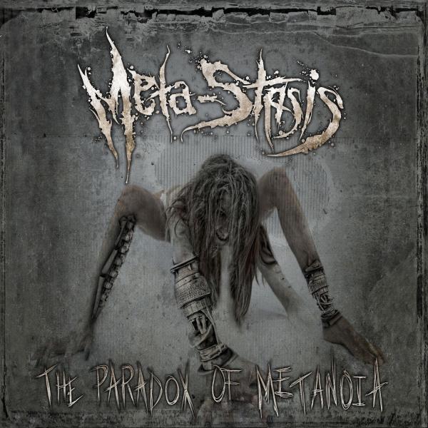 Meta-Stasis - The Paradox Of Metanoia (2015)
